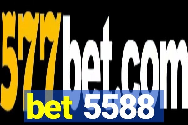 bet 5588